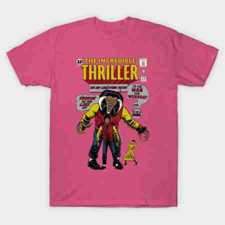 The Incredible Thriller Pink T-Shirt